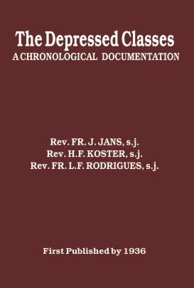The Depressed Classes : A Chronological Documentation
