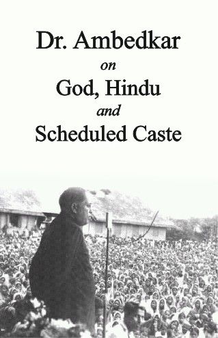 Dr. B.R. Ambedkar God, Hindu and Scheduled Caste