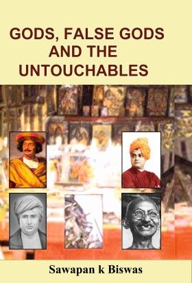Gods, False Gods and the Untouchables