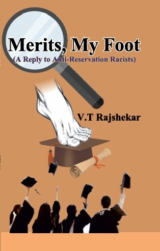 Merit my foot(A Reply to Reservation Racists)