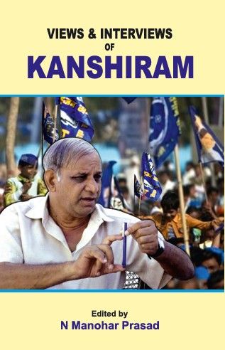 Views & Interviews of Kanshiram