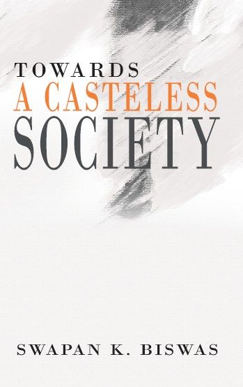Towards A Casteless Society