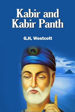 Kabir and Kabir Panth