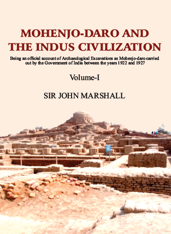 Mohenjodaro and the Indus civilisation (Vol-1-2)