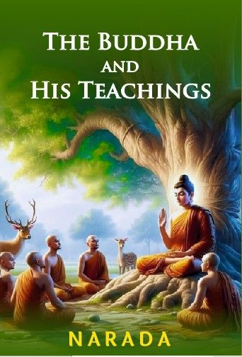 The Buddha and His Teachings