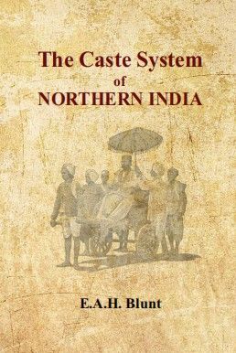 The Caste System of Northern India