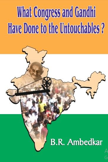 What Congress & Gandhi Have done to the Untouchables?